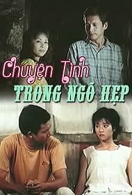 Chuyện Tình Trong Ngõ Hẹp Chuyện Tình Trong Ngõ Hẹp