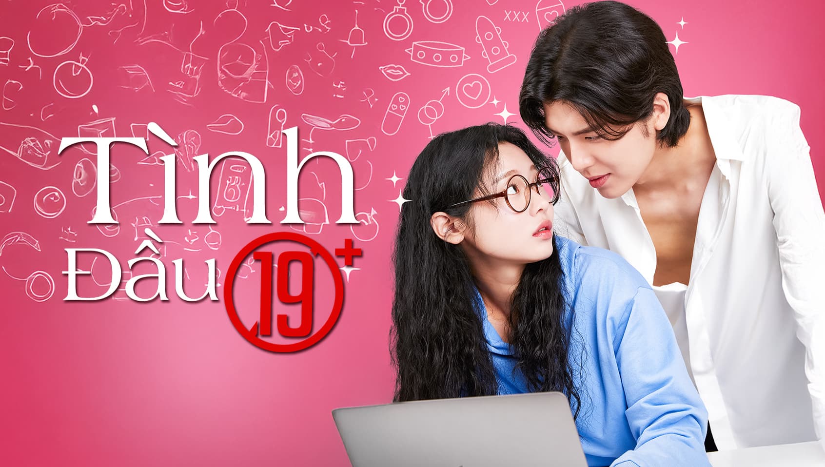 Tình Đầu 19+ Tình Đầu 19+
